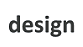 design